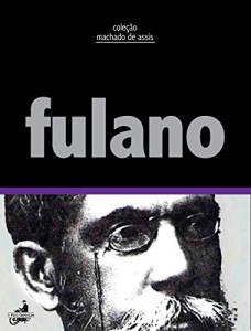Baixar Fulano (Coleção Machado de Assis) pdf, epub, eBook