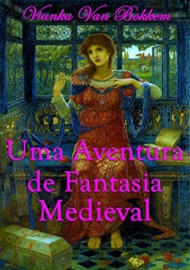 Baixar Uma Aventura De Fantasia Medieval pdf, epub, eBook