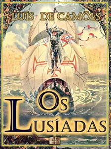 Baixar Os Lusíadas [Ortografia Moderna e Edição Original de 1572] [Resumos, Estudos, Biografia e Análises] pdf, epub, eBook