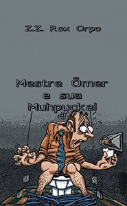 Baixar Mestre Ömer e sua Muhpuckel pdf, epub, eBook