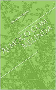 Baixar Almoço com Melinda pdf, epub, eBook