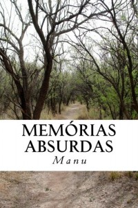 Baixar Memórias Absurdas pdf, epub, eBook