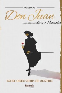 Baixar O mito de Don Juan e sua relação com Eros e Tanathos pdf, epub, eBook