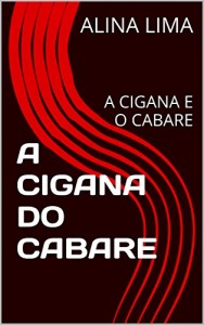 Baixar AMOR  ETERNO AMOR: AMOR DE UMA CIGANA pdf, epub, eBook