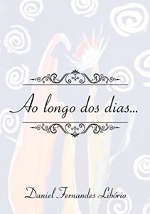 Baixar Ao longo dos dias… pdf, epub, eBook