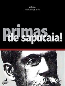 Baixar Primas de sapucaia! (Coleção Machado de Assis) pdf, epub, eBook