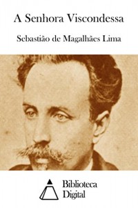 Baixar A Senhora Viscondessa pdf, epub, eBook