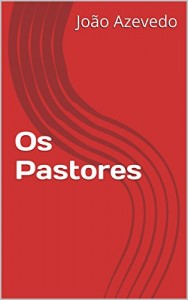 Baixar Os Pastores pdf, epub, eBook