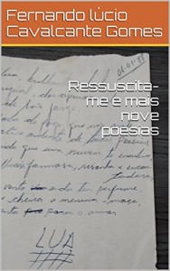 Baixar Ressuscita-me e mais nove poesias pdf, epub, eBook