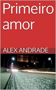 Baixar Primeiro amor pdf, epub, eBook