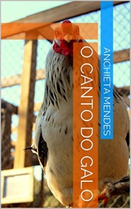 Baixar O canto do galo pdf, epub, eBook