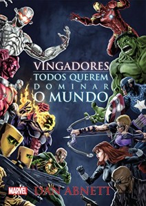 Baixar Vingadores – todos querem dominar o mundo (Marvel) pdf, epub, eBook