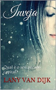Baixar Inveja: Qual é o seu pecado capital? pdf, epub, eBook