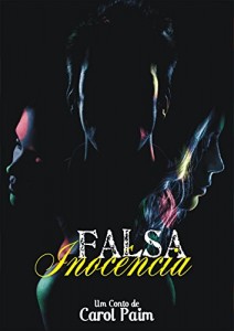 Baixar Falsa Inocência: Um conto de mistério, amor e morte. pdf, epub, eBook