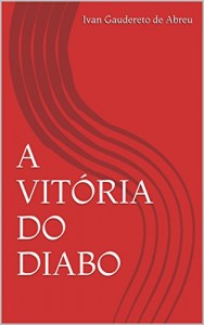 Baixar A VITÓRIA DO DIABO pdf, epub, eBook