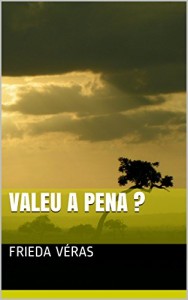 Baixar Valeu a pena ? pdf, epub, eBook