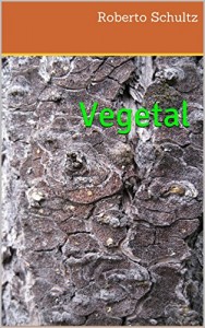 Baixar Vegetal pdf, epub, eBook