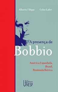 Baixar A presença de Bobbio: América espanhola, Brasil, Península Ibérica pdf, epub, eBook