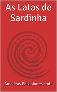 Baixar As Latas de Sardinha pdf, epub, eBook