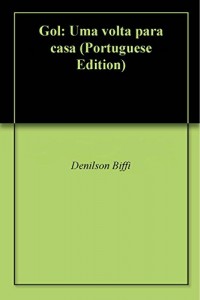 Baixar Gol: Uma volta para casa pdf, epub, eBook
