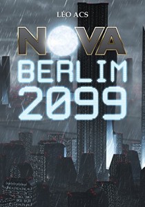 Baixar NOVA Berlim 2099 pdf, epub, eBook