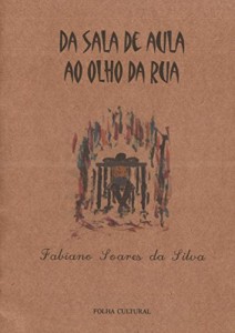 Baixar DA SALA DE AULA AO OLHO DA RUA pdf, epub, eBook