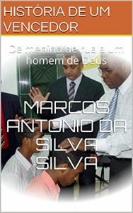 Baixar HISTÓRIA DE UM VENCEDOR: De menino de rua a um homem de Deus pdf, epub, eBook