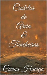 Baixar Castelos de Areia & Trincheiras pdf, epub, eBook