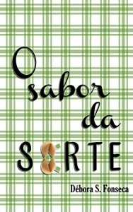 Baixar O sabor da sorte pdf, epub, eBook