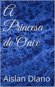 Baixar A Princesa de Ônix pdf, epub, eBook