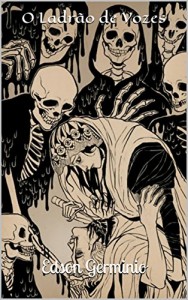 Baixar O Ladrão de Vozes pdf, epub, eBook