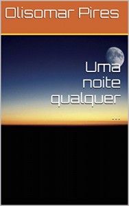 Baixar Uma noite qualquer … pdf, epub, eBook