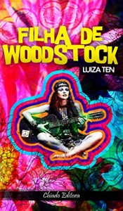Baixar Filha de Woodstock pdf, epub, eBook