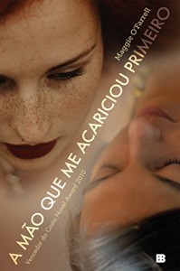 Baixar A mão que me acariciou primeiro pdf, epub, eBook