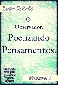 Baixar O Observador, Poetizando Pensamentos. pdf, epub, eBook