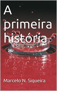 Baixar A primeira história pdf, epub, eBook