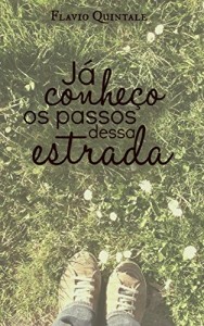 Baixar Já conheço os passos dessa estrada pdf, epub, eBook