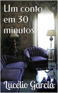 Baixar Um conto em 30 minutos pdf, epub, eBook