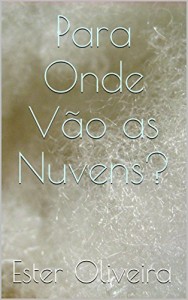 Baixar Para Onde Vão as Nuvens? pdf, epub, eBook