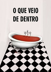 Baixar O Que Veio De Dentro pdf, epub, eBook