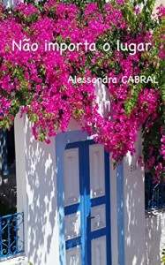 Baixar Não importa o lugar pdf, epub, eBook