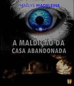Baixar A Maldição da Casa Abandonada pdf, epub, eBook