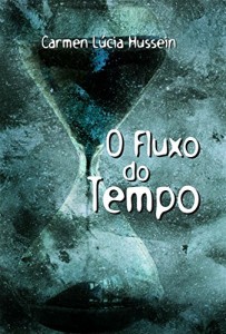 Baixar O Fluxo do Tempo pdf, epub, eBook