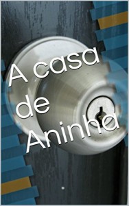 Baixar A casa de Aninha pdf, epub, eBook