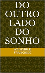 Baixar Do Outro Lado do Sonho pdf, epub, eBook