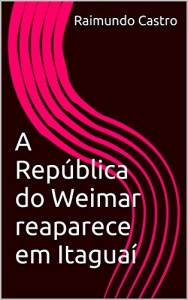 Baixar A República do Weimar reaparece em Itaguaí pdf, epub, eBook