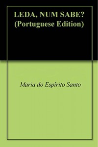 Baixar LEDA, NUM SABE? pdf, epub, eBook
