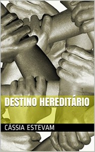 Baixar Destino hereditário pdf, epub, eBook