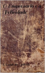 Baixar O Empresário e a Felicidade pdf, epub, eBook