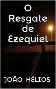 Baixar O Resgate de Ezequiel pdf, epub, eBook